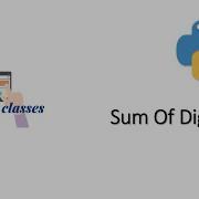 Sum Of Digits Of A Number Python Castor Classes