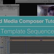 How To Create A Template Sequence In Avid Media Composer