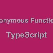 Typescript Anonymous Function