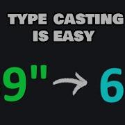 Learn Type Casting In 7 Minutes