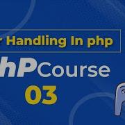 3 Error Handling In PHP Error Types