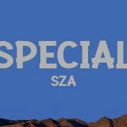 Sza Special Lyrics