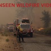 RAW Unseen Footage From California S 4th LARGEST Wildfire In History