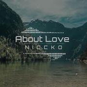 NICCKO About Love