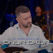 Olsun Gülüm