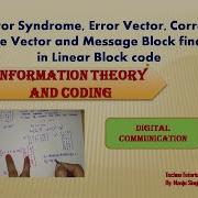 U5L6 5 Error Syndrome In Linear Block Code Error Correction In Linear Block Code Error Detection