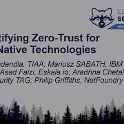 Demystifying Zero Trust For Cloud Native Technologies