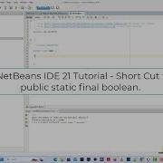Apache NetBeans IDE 21 Tutorial Short Cut To Insert Public Static Final Boolean Psfb Tab Key