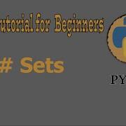 Python Sets الكلاس Set فى لغة بايثون