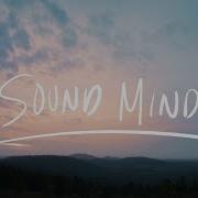 Sound Mind Melissa Helser Official Lyric
