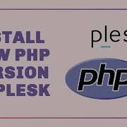 Updating PHP In Plesk Installation Version Management