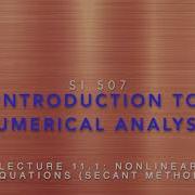 Lecture 12 1 Secant Method Part 1