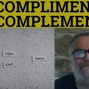 Compliment Vs Complement Meaning Complement Or Compliment Defined Compliment Complement Examples
