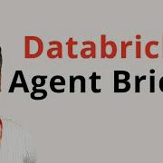 Что такое Databricks Agent Bricks Агенты ИИ варианты использования и продукты