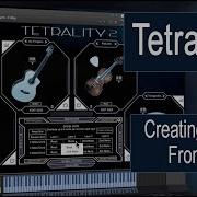 AUDIOFIER Creating A Patch From Scratch With Tetrality 2