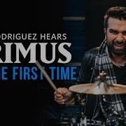 Kaz Rodriguez Hears Primus For The First Time
