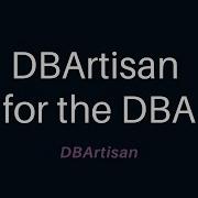 DBArtisan For The DBA