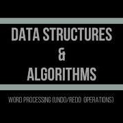 Data Structures Word Processing UNDO REDO Operation