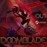 DOOMBLADE OUT NOW ON PC