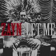 Let Me ZAYN Audio
