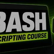 Bash Scripting Full Course 3 Hours