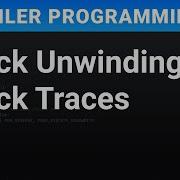 Stack Unwinding Stack Traces Compiler Programming Ep157