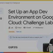 Set Up An App Dev Environment On Google Cloud Challenge Lab GSP315