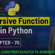 Recursive Function In Python Python For Beginners Chapter 70