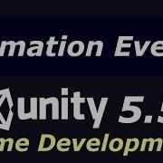 How To Create Animation Events Unity 5 5 Game Development Tutorial