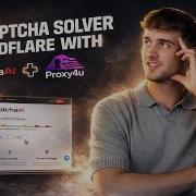 Best Captcha Solver Cloudflare With Captcha AI Proxy4u 2026
