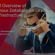 Technical Overview Of Autonomous Databases On Oracle Cloud Infrastructure