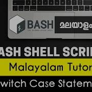 Switch Case Statement Bash Shell Scripting Malayalam Tutorial Part 6