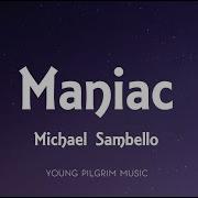 Michael Sembello Maniac Lyrics From Flashdance
