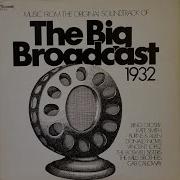 The Big Broadcast 1932 Complete