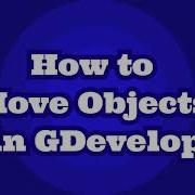 How To Move An Object In GDevelop