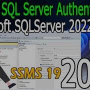 How To Enable SQL Server Authentication In Microsoft SQL Server 2022 2024 Update