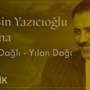 Mesut Dağlı Yılan Dağı