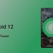 Android 12 Concept Teaser
