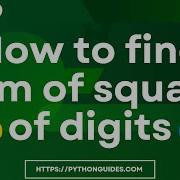How To Find The Sum Of Square Of Digits In Python Find The Sum Of Square Of Digits