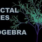 How To Make A Fractal Tree In GeoGebra