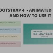 BOOTSTRAP 4 Animated Alerts