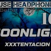 Moonlight Xxxtentacion 16D Audio