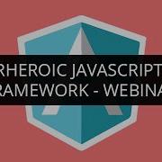 Angular JS Superheroic Javascript MVW Framework Webinar 1 Edureka