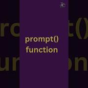 Taking Input In JavaScript Part 1 Prompt Function JavaScript Tutorial In 1 Minutes 13