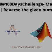 Day48 100DaysChallenge Matlab Loops Reverse The Given Number