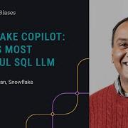 Snowflake Copilot Building The Most Powerful SQL LLM In The World