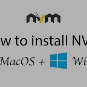 How To Install NVM Node Version Management On MacOS And Window