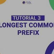 Longest Common Prefix Tutorial 3