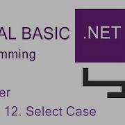 Программирование на Visual Basic NET Урок 12 для начинающих Выбор варианта
