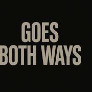 Goes Both Ways